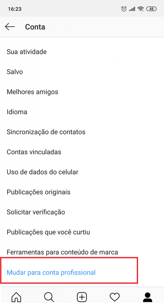 Mudar para conta profissional no Instagram.