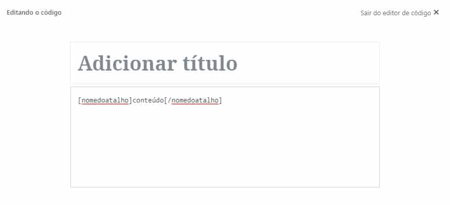 Como usar atalhos nas páginas e posts