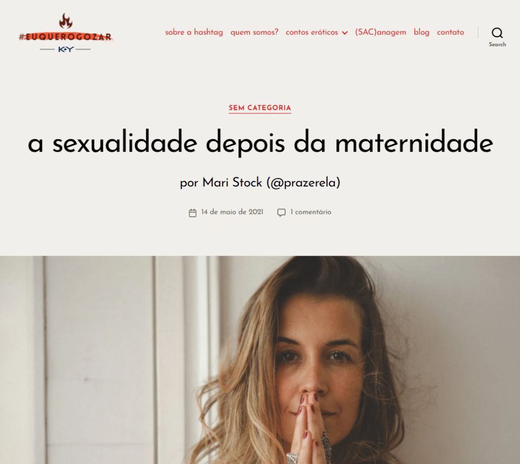 Post do blog da K-Y falando sobre a experiência da sexualidade depois da maternidade, escrito por Mari Stock e uma foto dela abaixo.